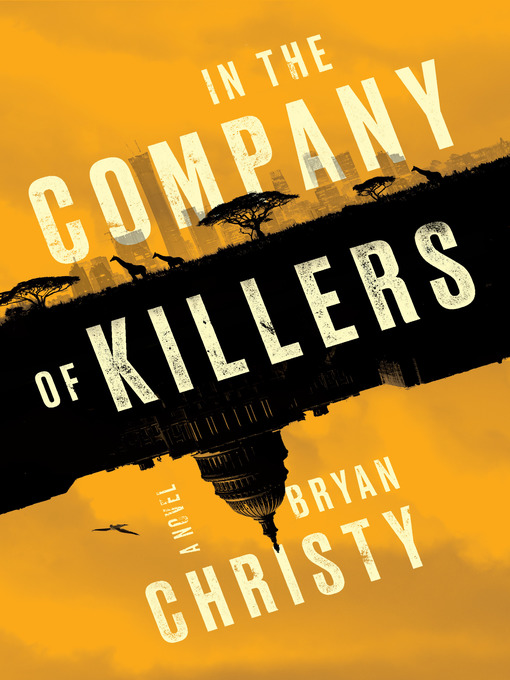 Title details for In the Company of Killers by Bryan Christy - Wait list